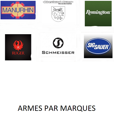 ARMES PAR MARQUES