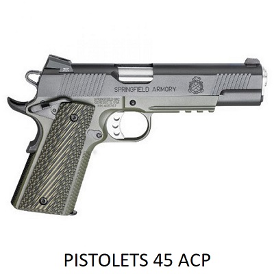 PISTOLETS 45 ACP