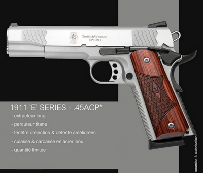 SMITH & WESSON 1911 E SERIES 45 ACP 8 COUPS